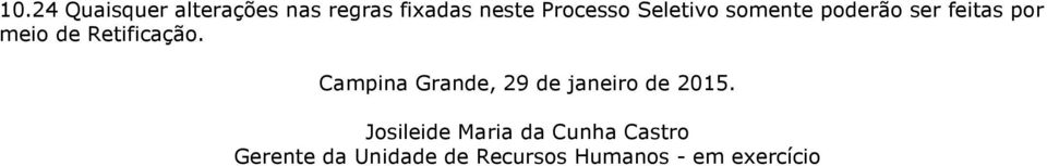 Campina Grande, 29 de janeiro de 2015.