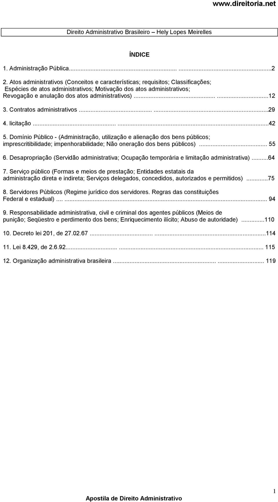 .....12 3. Contratos administrativos......29 4. licitação......42 5.