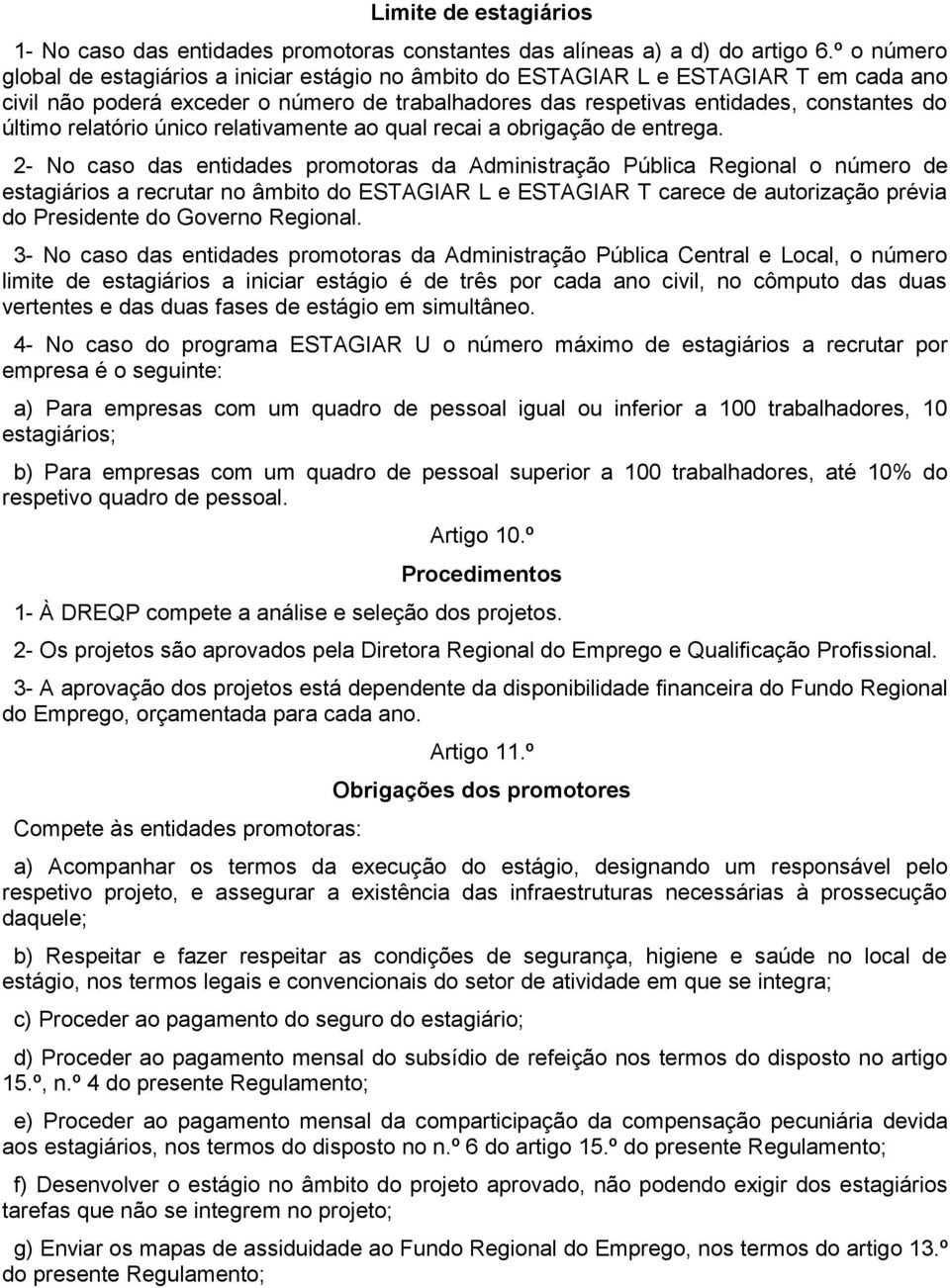 relatório único relativamente ao qual recai a obrigação de entrega.