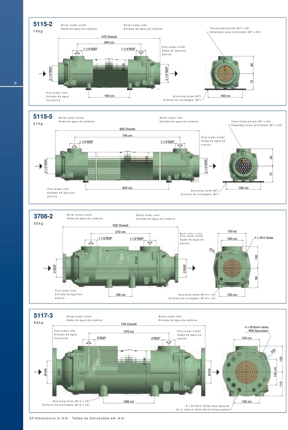 1/2"BSP 80 5115-2 16kg Kesselwasserauslass Saída de caldeira Sortie de l'eau de chaudiére 470 Overall Entrada Kesselwassereinlass de caldeira Entrée de l'eau de chaudiére Thermostat Pocket (Ø7 x 52)