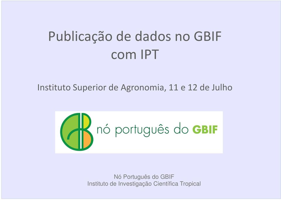 12 de Julho Nó Português do GBIF