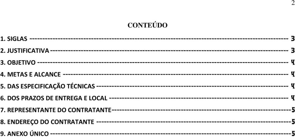 OBJETIVO ---------------------------------------------------------------- ---------------------------------------------------------------- -- 4 4.