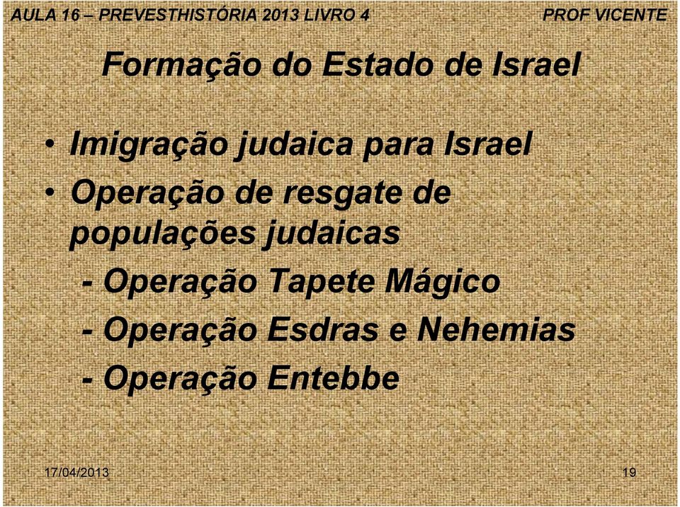 Operação Tapete Mágico - Operação