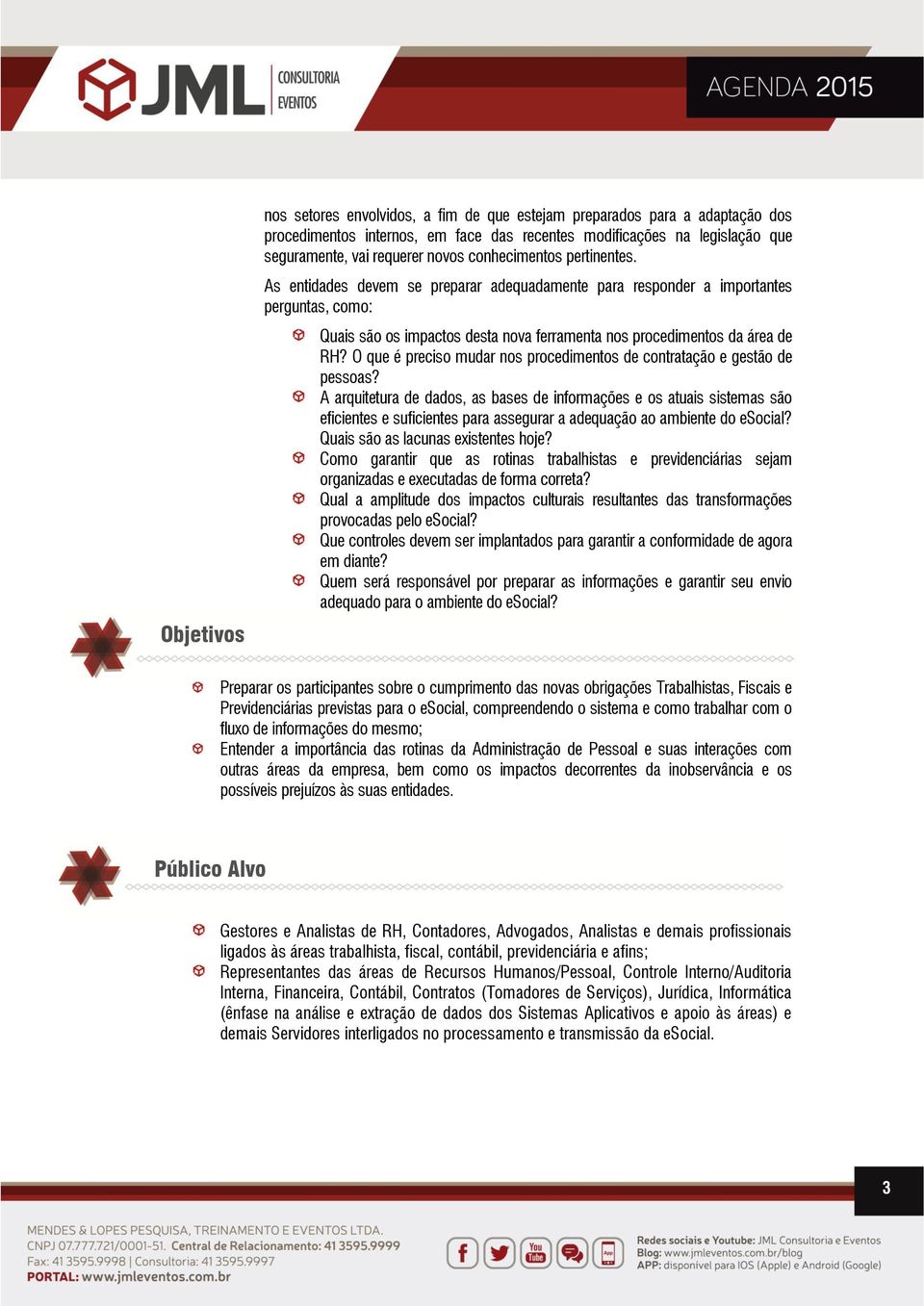 O que é preciso mudar nos procedimentos de contratação e gestão de pessoas?