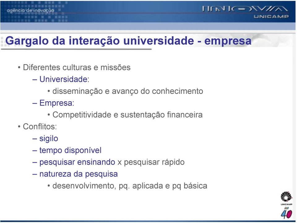 e sustentação financeira Conflitos: sigilo tempo disponível pesquisar