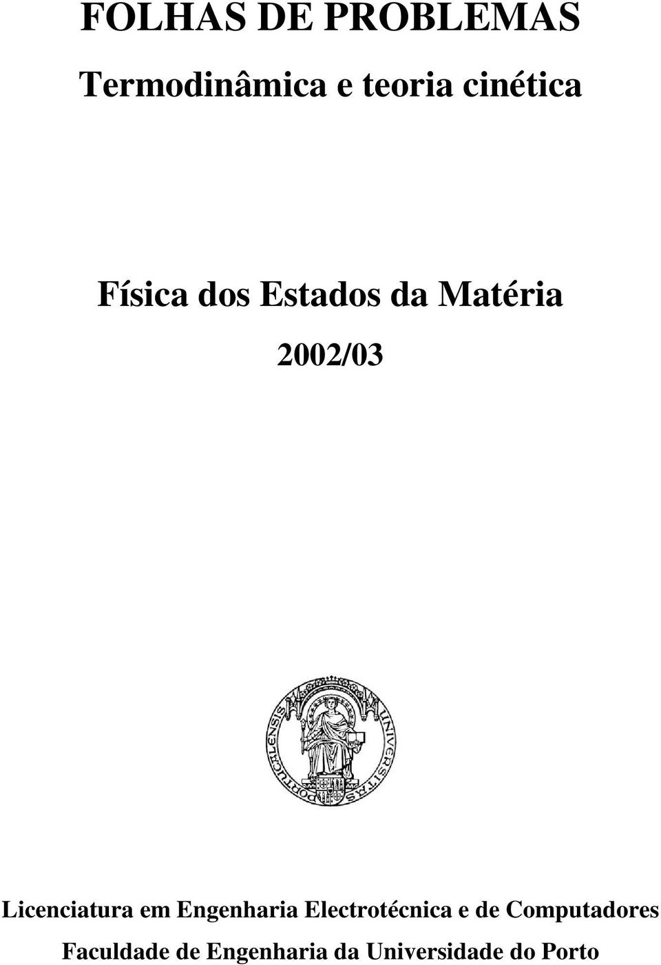 Licenciatura em Engenharia Electrotécnica e de