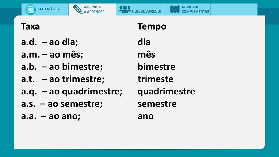 ao bimestre; a.t. ao trimestre; a.q. ao quadrimestre; a.s. ao semestre; a.