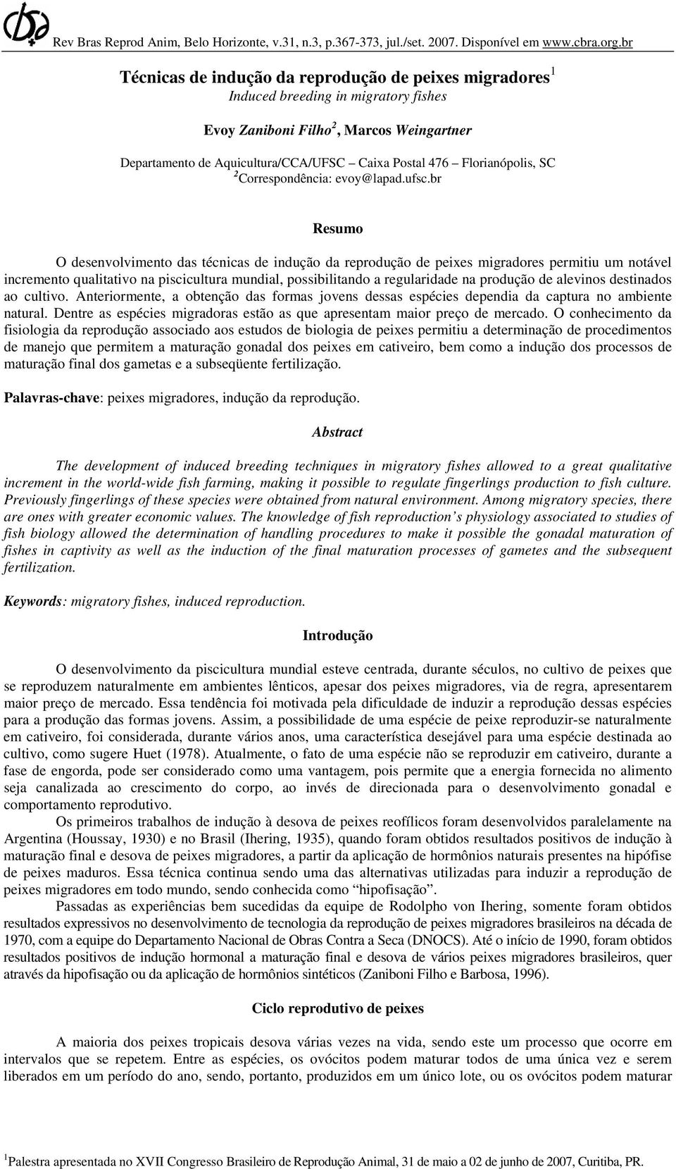 Florianópolis, SC 2 Correspondência: evoy@lapad.ufsc.