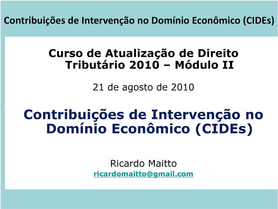 Contribuições de Intervenção no Domínio