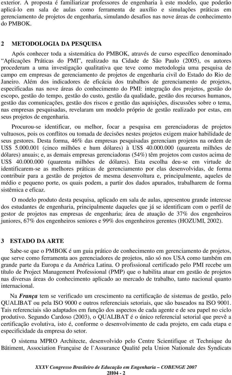 simulando desafios nas nove áreas de conhecimento do PMBOK.