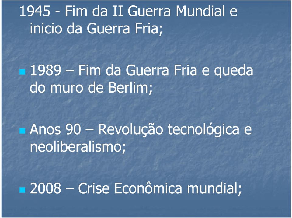 do muro de Berlim; Anos 90 Revolução