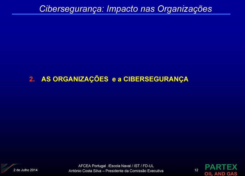 AS ORGANIZAÇÕES e a CIBERSEGURANÇA 2