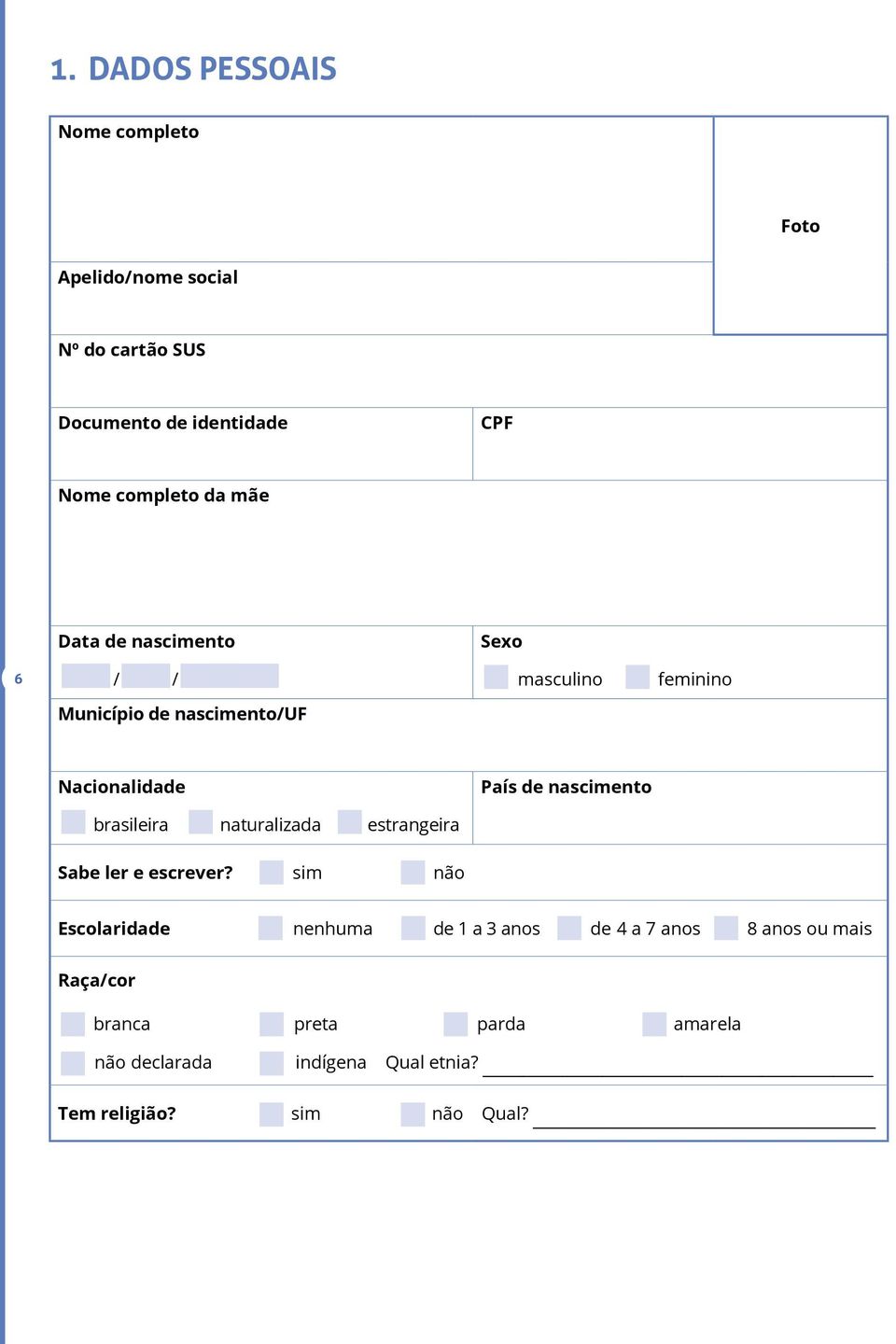 nascimento brasileira naturalizada estrangeira Sabe ler e escrever?