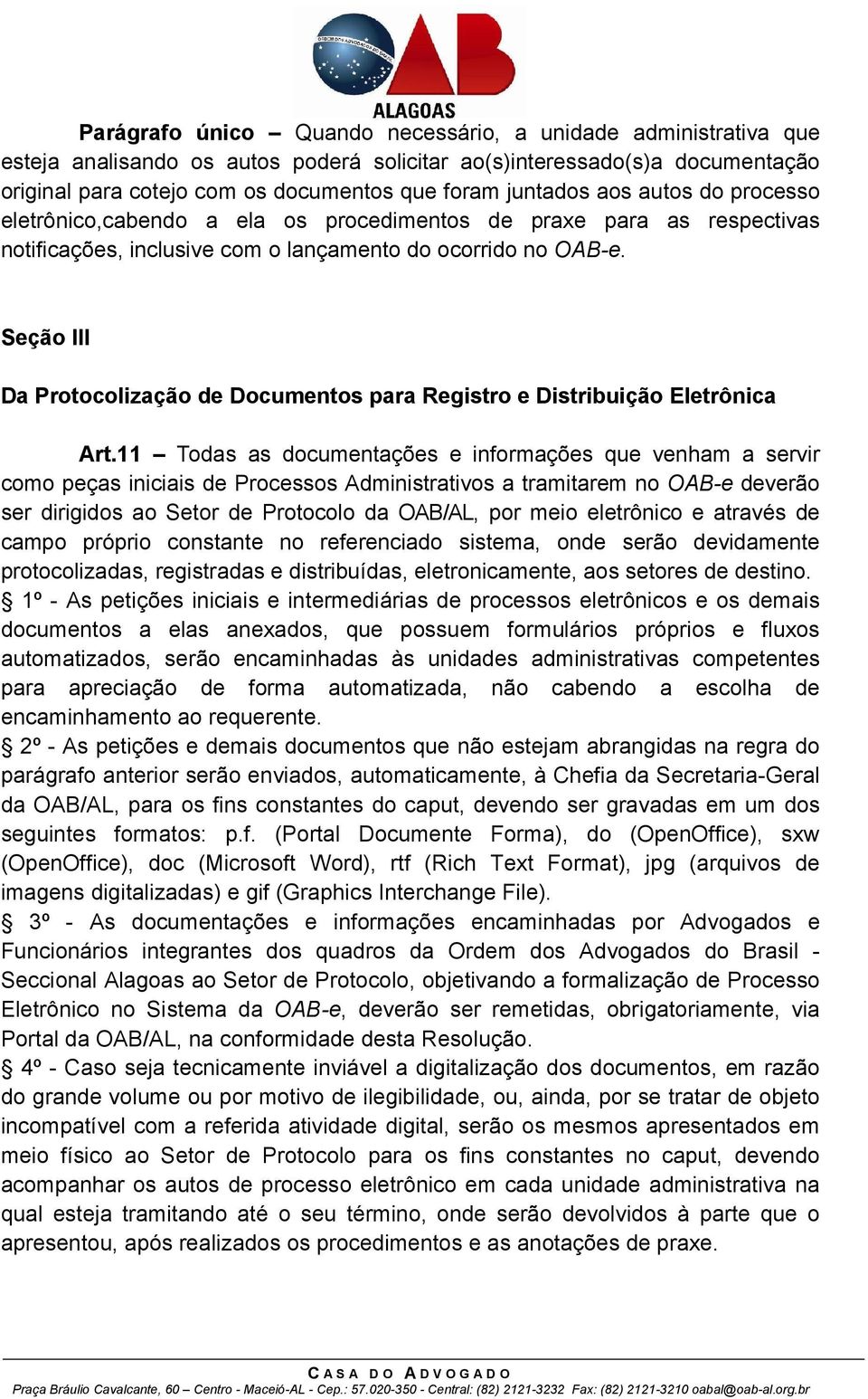 Seção III Da Protocolização de Documentos para Registro e Distribuição Eletrônica Art.