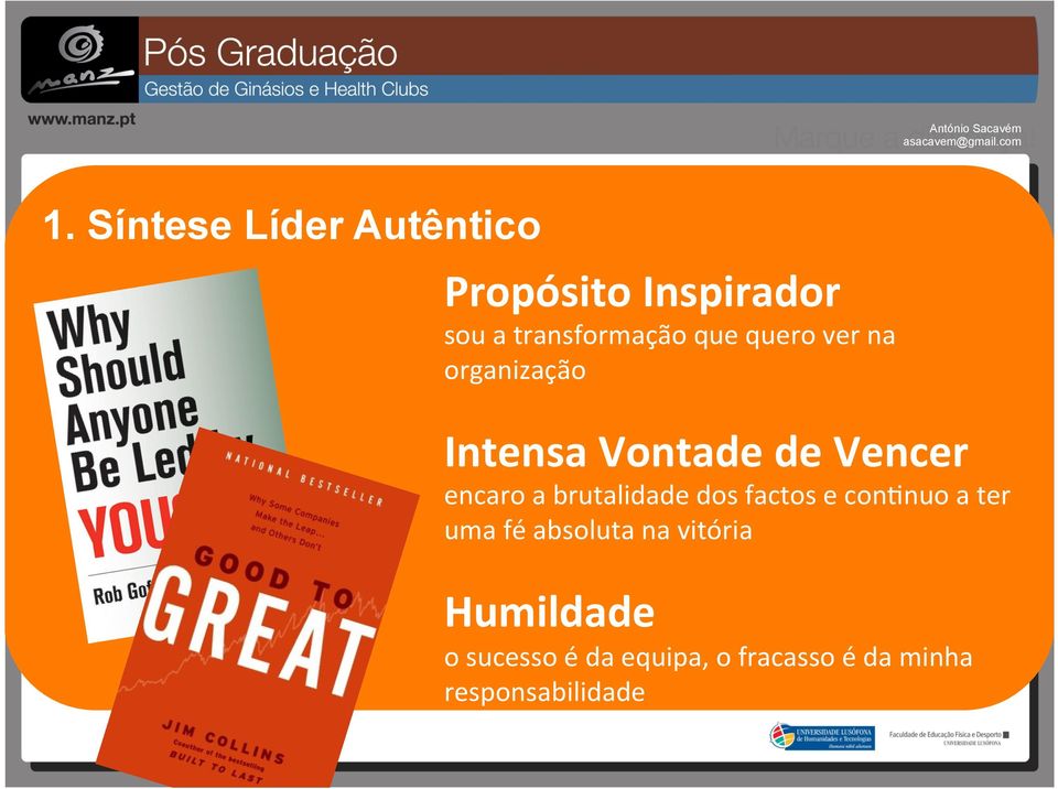 con-nuo a ter final Repouso enquanto na uma nossa e fé ensinamos Relaxação absoluta mente na vitória -Definirmos e agimos prioridades -Compreender Integridade