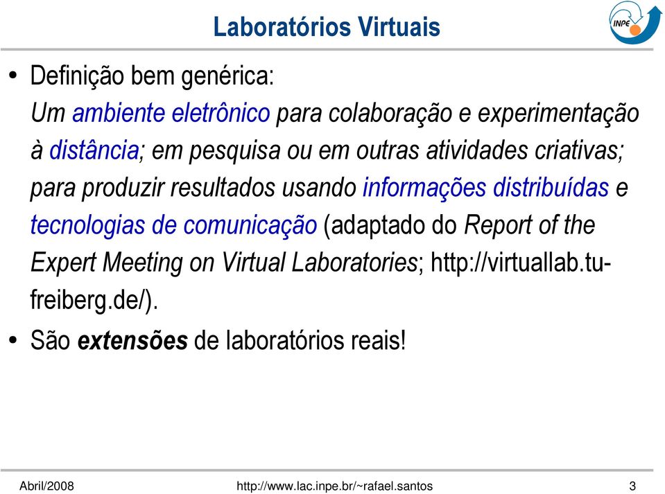 resultados usando informações distribuídas e tecnologias de comunicação (adaptado do Report of