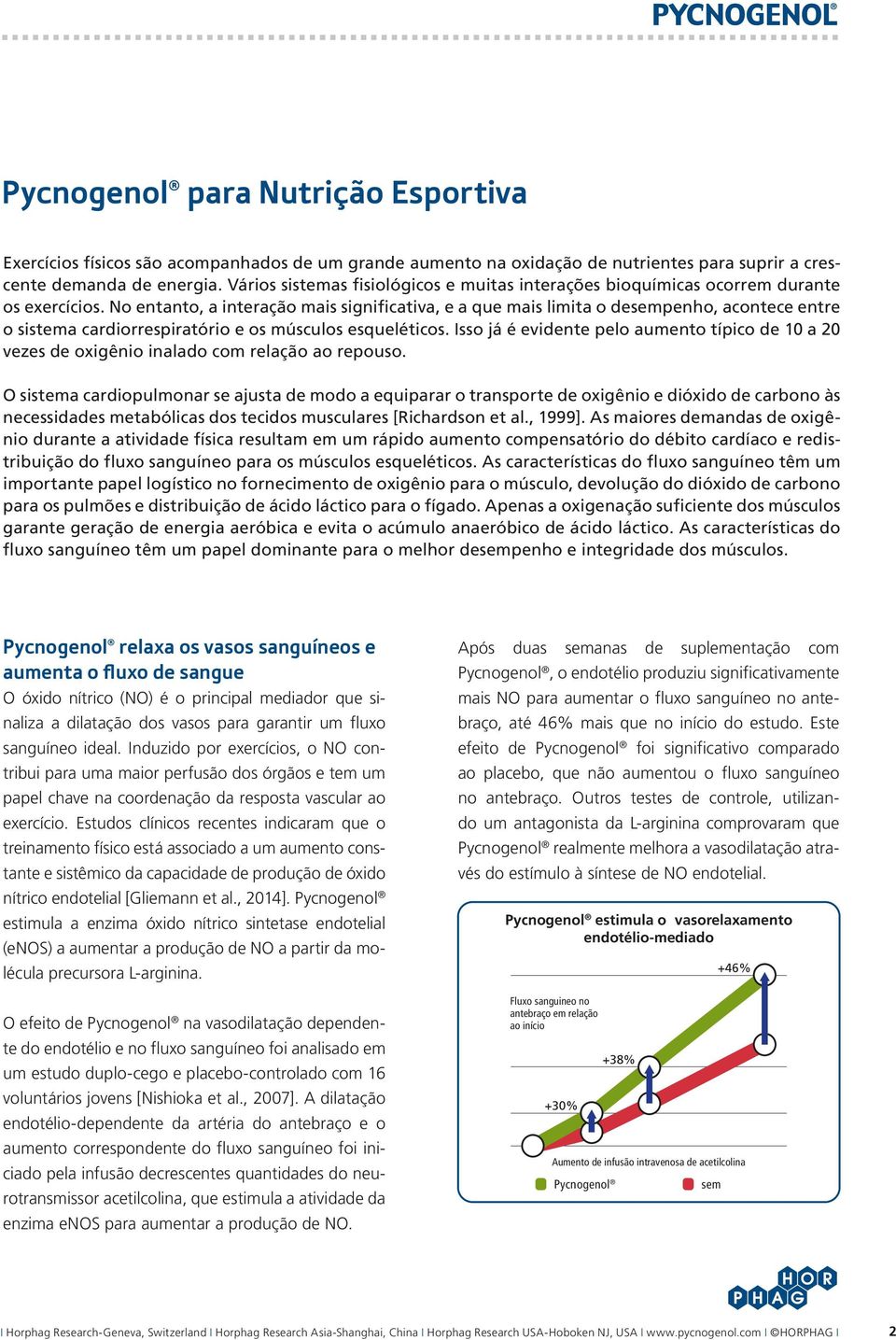 No entanto, a interação mais significativa, e a que mais limita o desempenho, acontece entre o sistema cardiorrespiratório e os músculos esqueléticos.