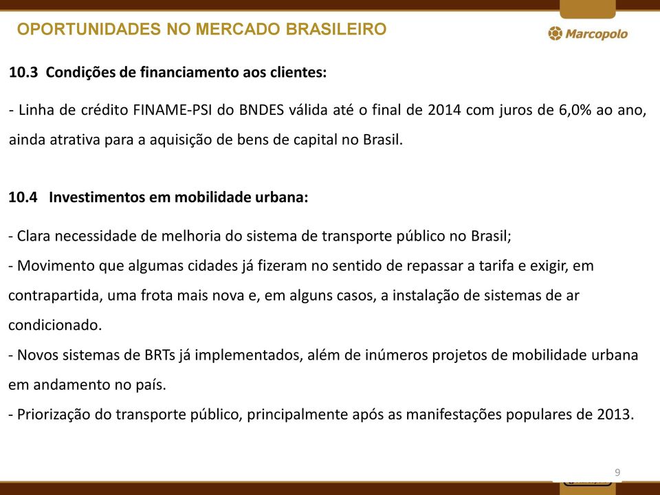 no Brasil. 10.