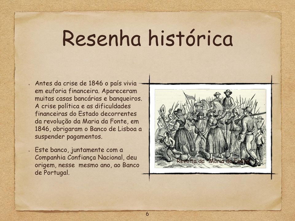 A crise política e as dificuldades financeiras do Estado decorrentes da revolução da Maria da Fonte, em