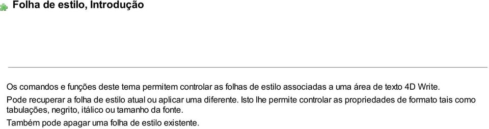 Pode recuperar a folha de estilo atual ou aplicar uma diferente.