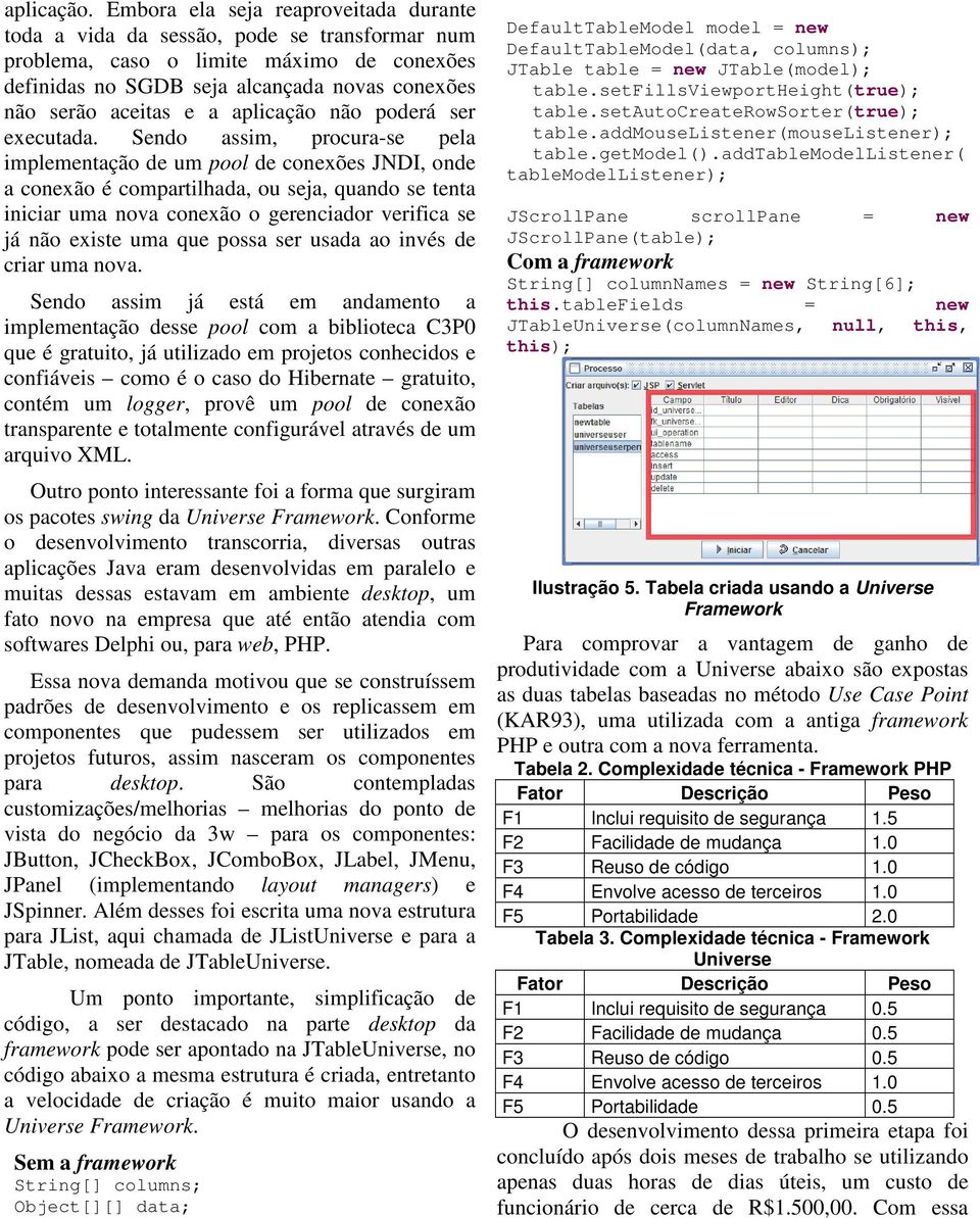 aplicação não poderá ser executada.