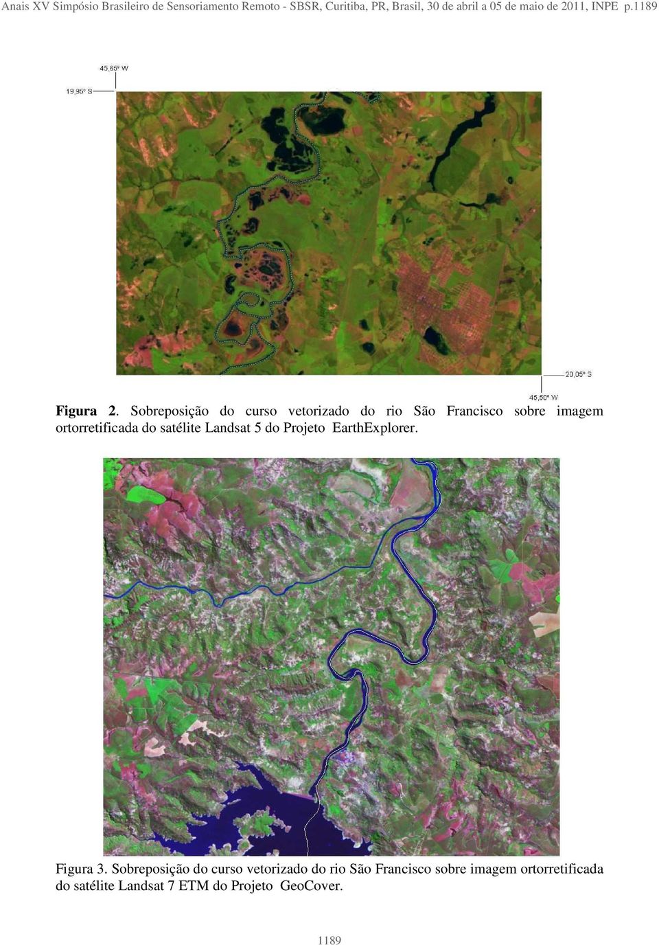 Sobreposição do curso vetorizado do rio São Francisco sobre imagem ortorretificada do satélite Landsat