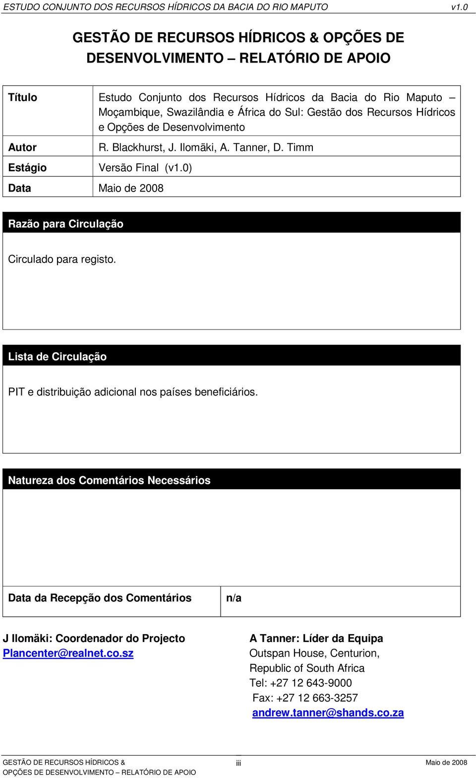 Lista de Circulação PIT e distribuição adicional nos países beneficiários.