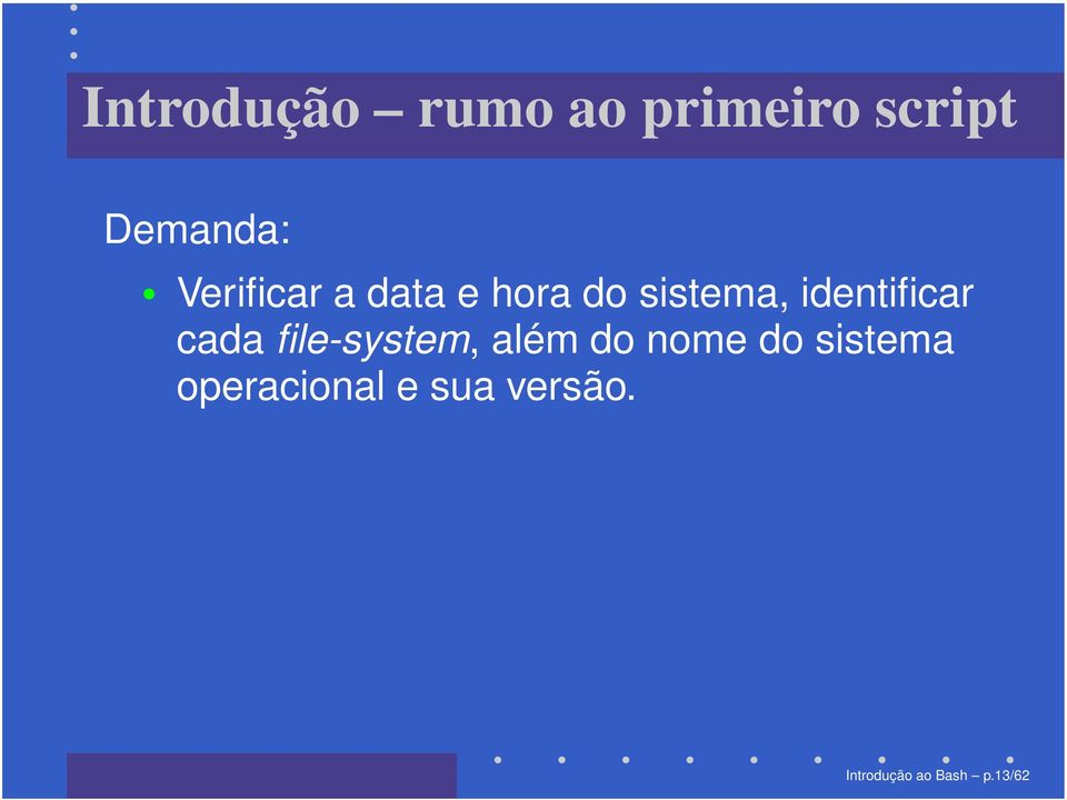 identificar cada file-system, além do nome do