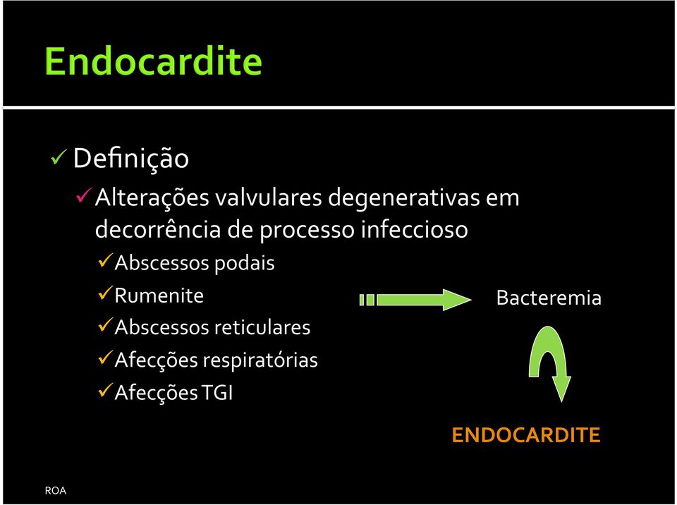 podais Rumenite Abscessos reticulares Afecções