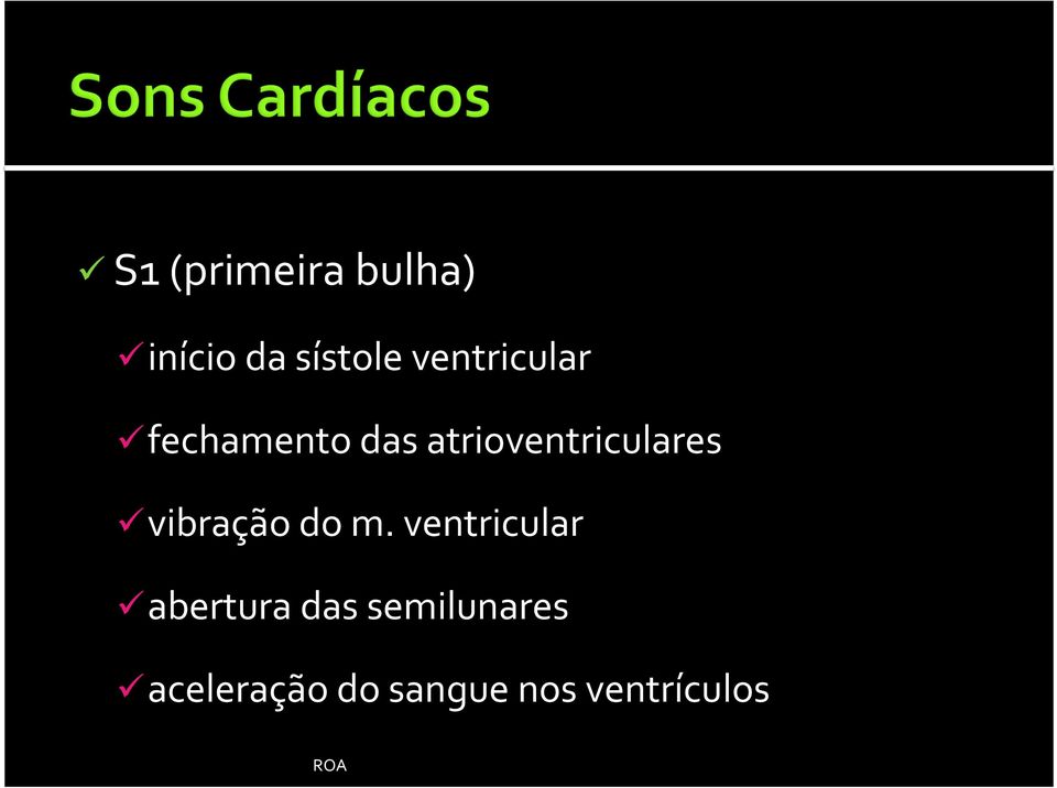 atrioventriculares vibração do m.