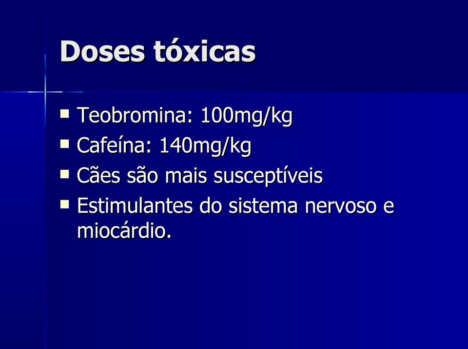 Cães são mais susceptíveis