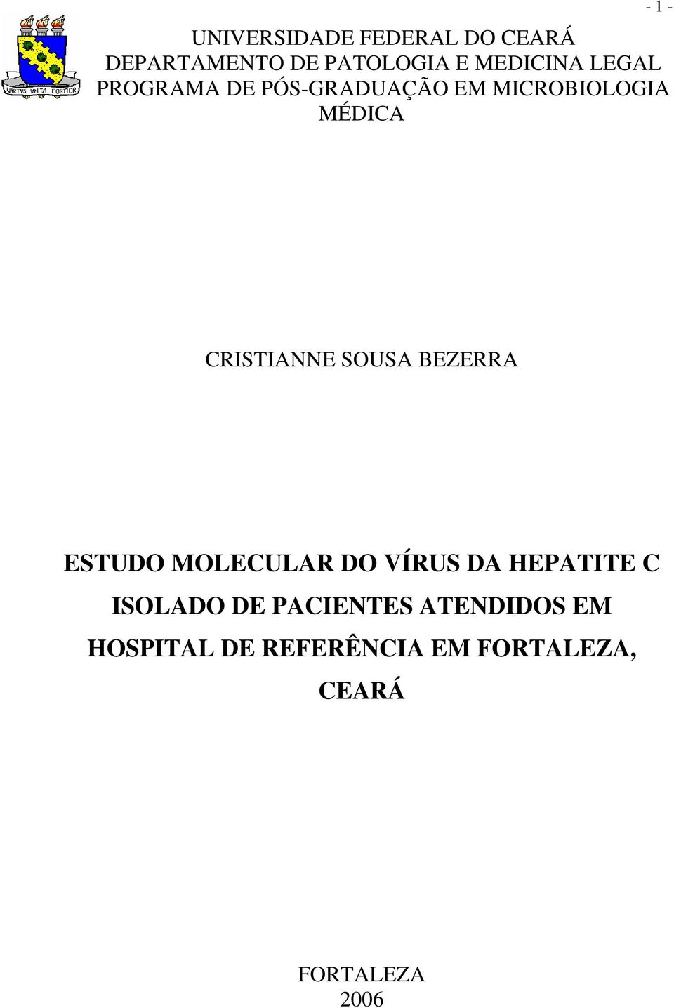 CRISTIANNE SOUSA BEZERRA ESTUDO MOLECULAR DO VÍRUS DA HEPATITE C