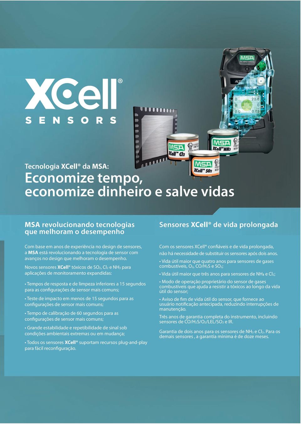 Novos sensores XCell tóxicos de SO2, Cl2 e NH3 para aplicações de monitoramento expandidas: Tempos de resposta e de limpeza inferiores a 15 segundos para as configurações de sensor mais comuns; Teste