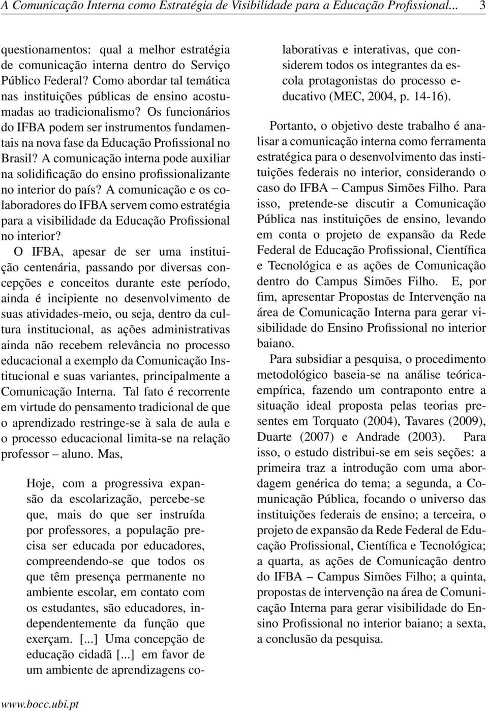 Os funcionários do IFBA podem ser instrumentos fundamentais na nova fase da Educação Profissional no Brasil?