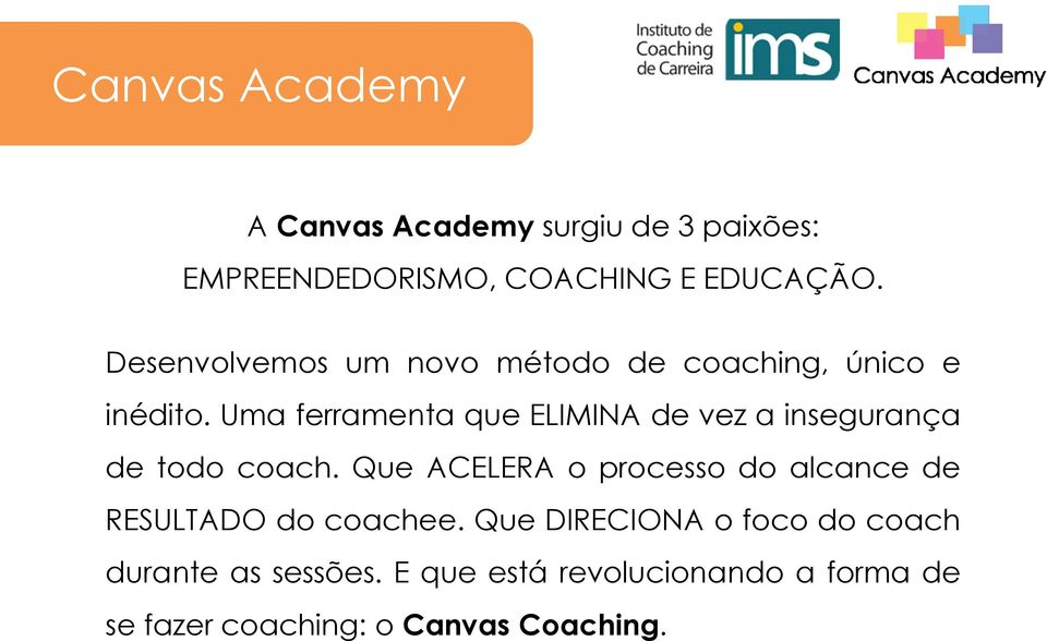 Uma ferramenta que ELIMINA de vez a insegurança de todo coach.