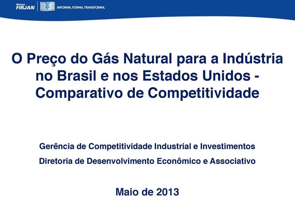 Gerência de Competitividade Industrial e Investimentos