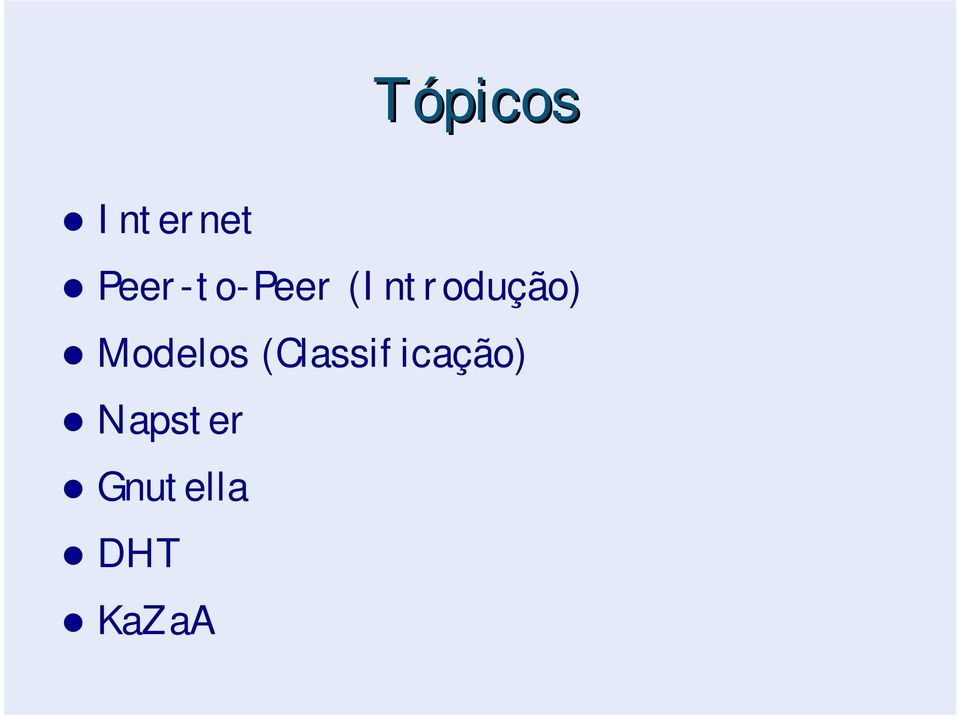 (Introdução) Modelos