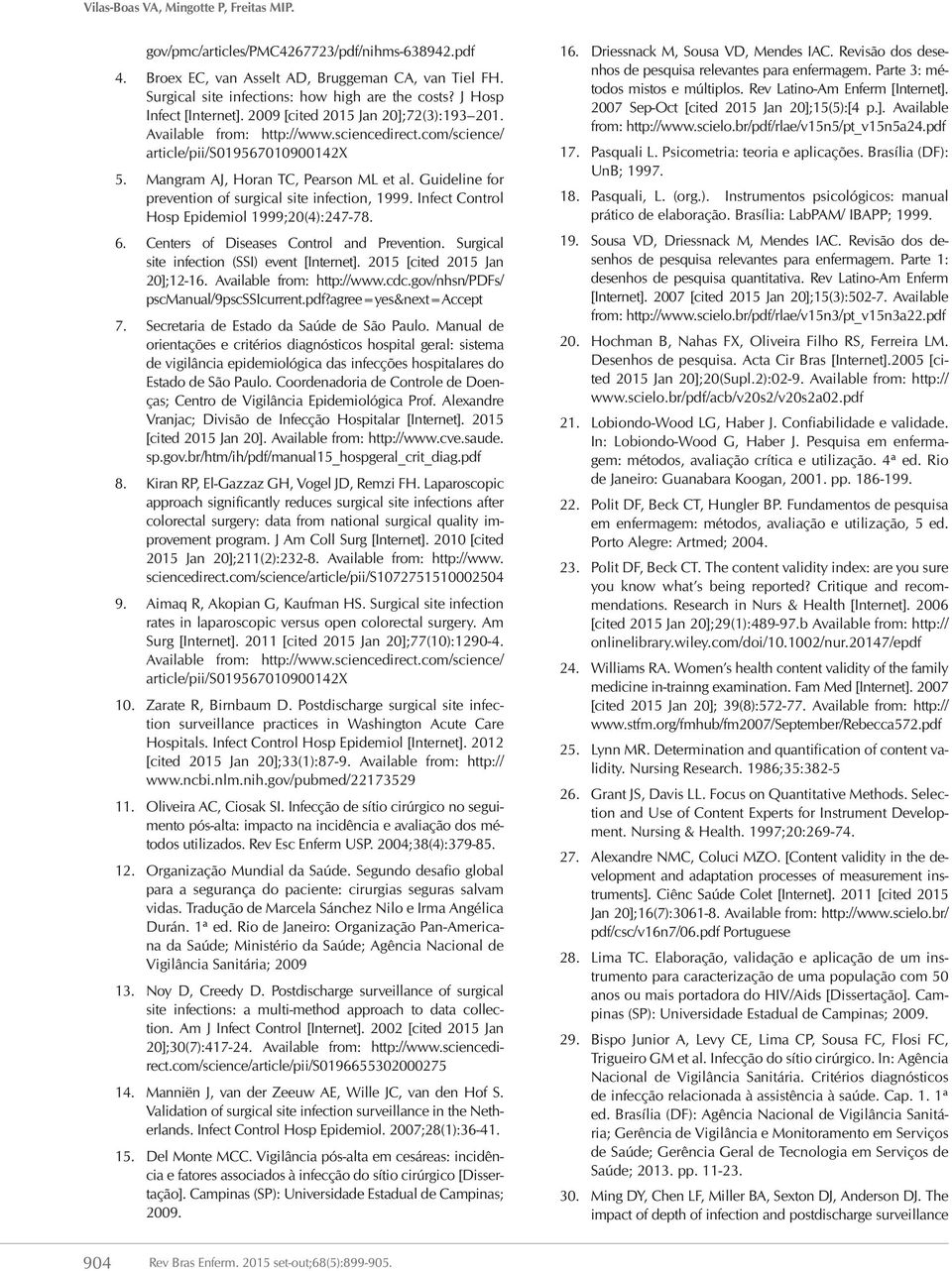 Guideline for prevention of surgical site infection, 1999. Infect Control Hosp Epidemiol 1999;20(4):247-78. 6. Centers of Diseases Control and Prevention.