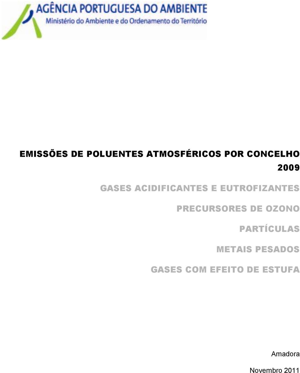 EUTROFIZANTES PRECURSORES DE OZONO PARTÍCULAS