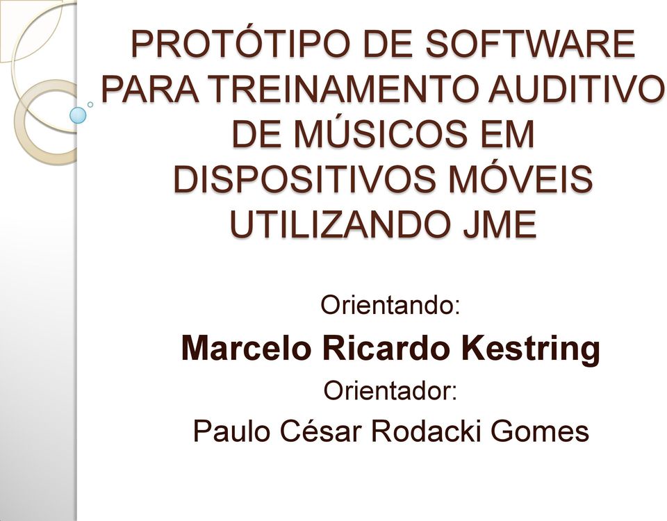 UTILIZANDO JME Orientando: Marcelo Ricardo