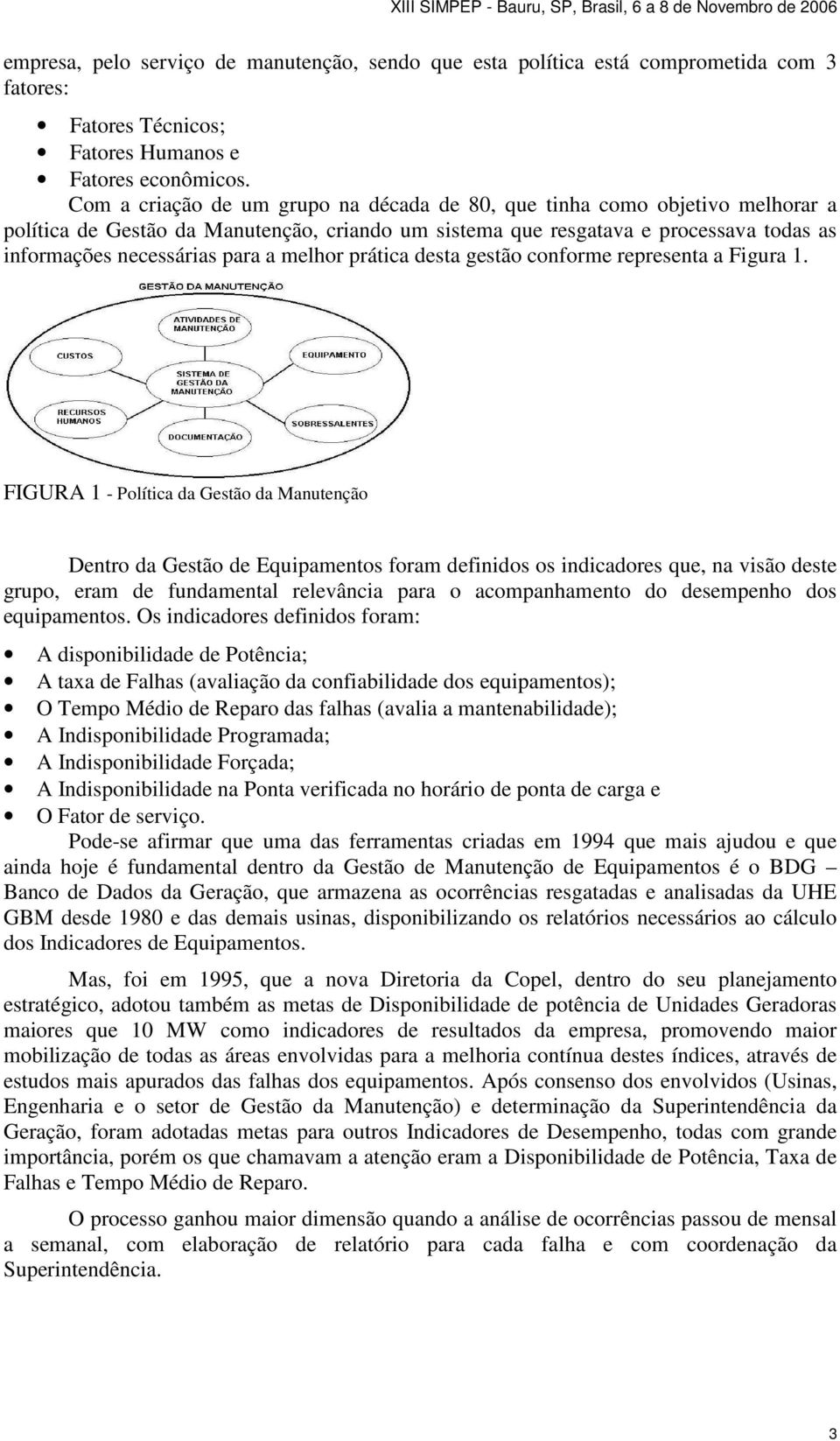 melhor prática desta gestão conforme representa a Figura 1.