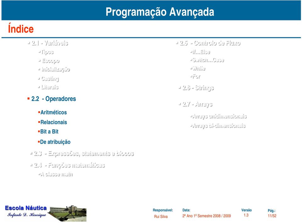 3 -- Expressões, statements e blocos 2.4 -- Funções matemáticas ticas A A classe math 2.