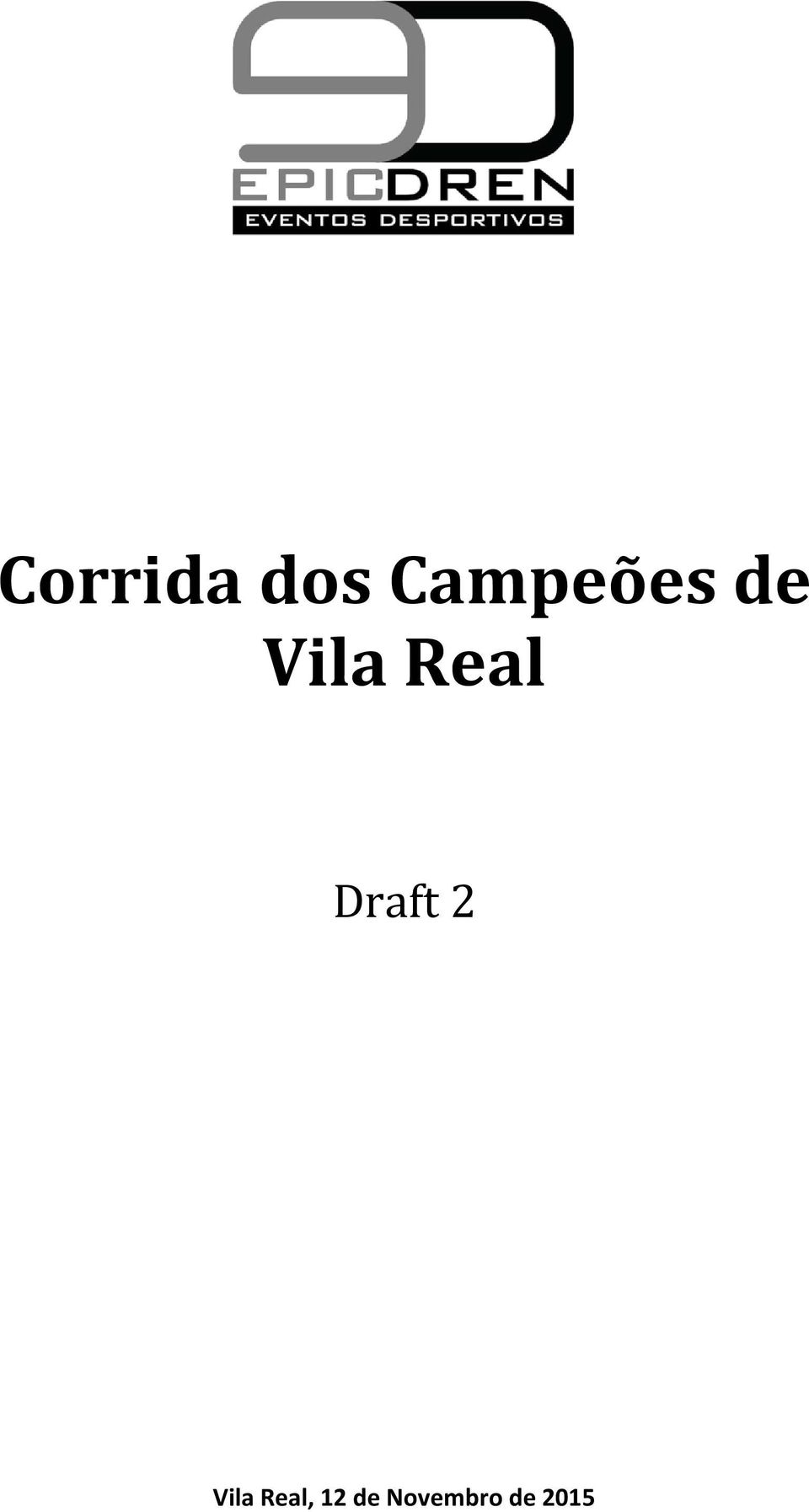 Real Draft 2 Vila