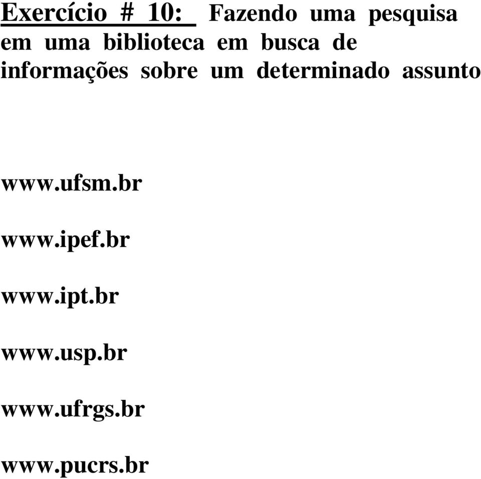 determinado assunto www.ufsm.br www.ipef.