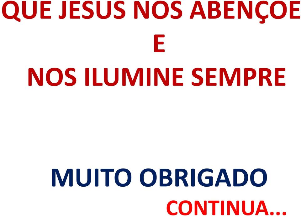 ILUMINE SEMPRE