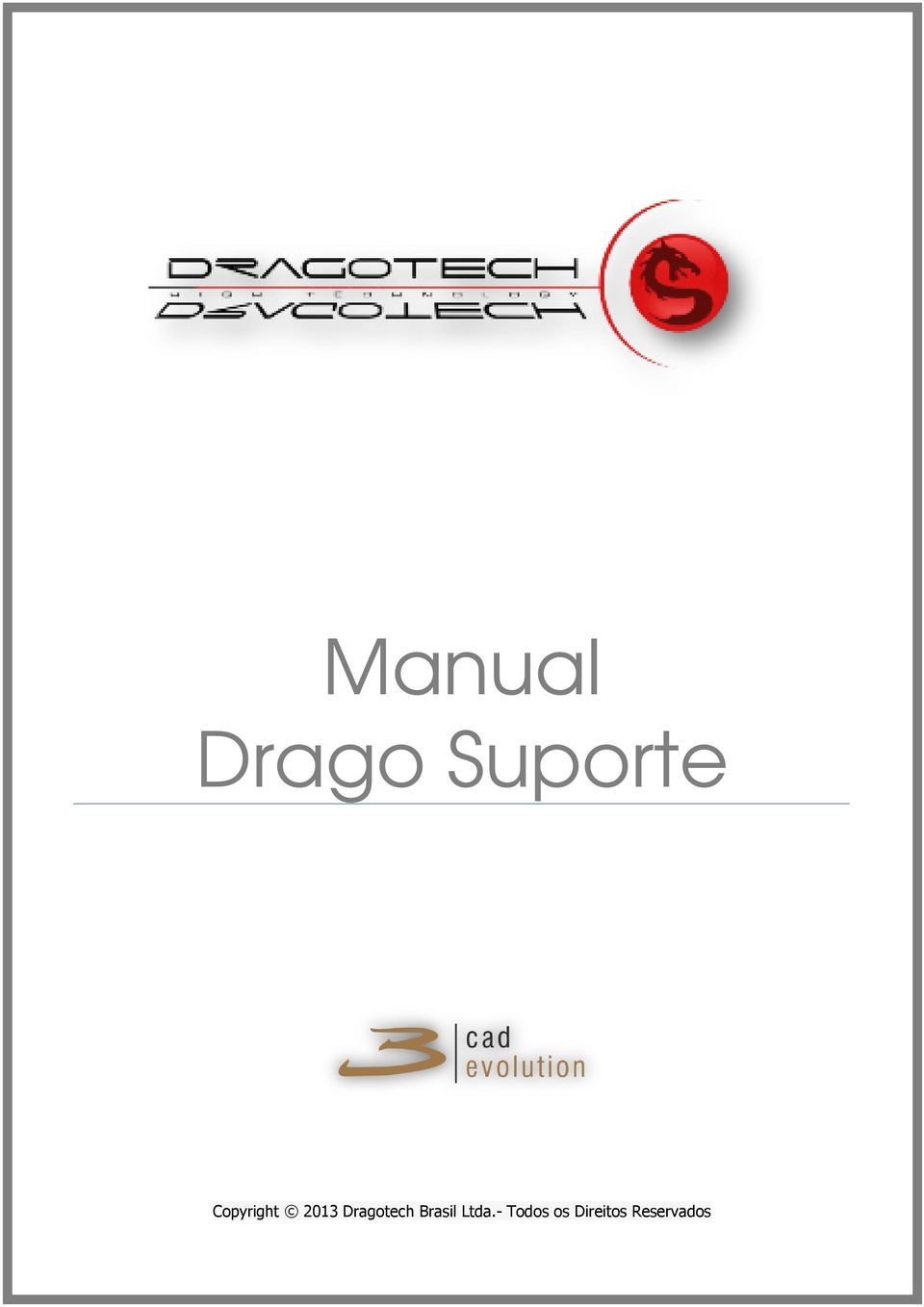 Dragotech Brasil Ltda.