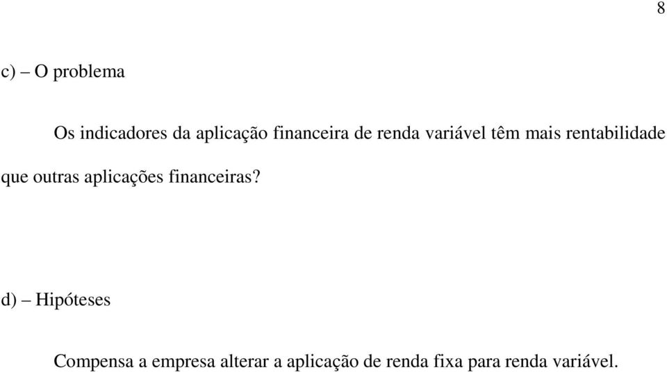 aplicações financeiras?