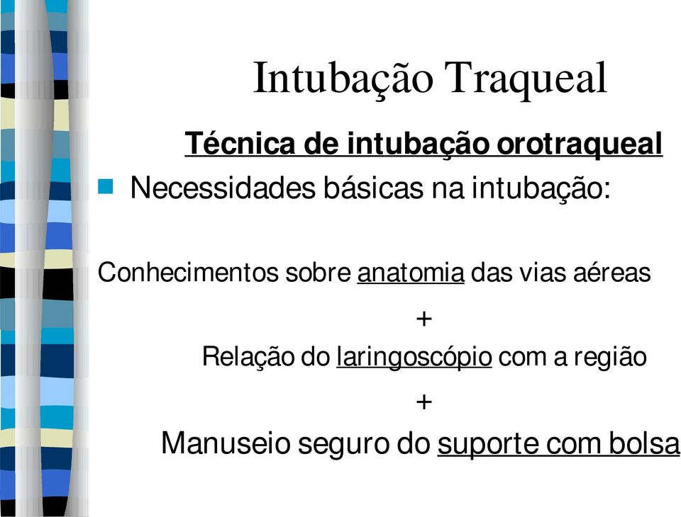 anatomia das vias aéreas + Relação do