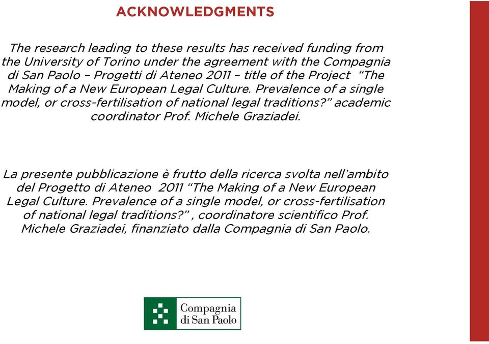 academic coordinator Prof. Michele Graziadei.