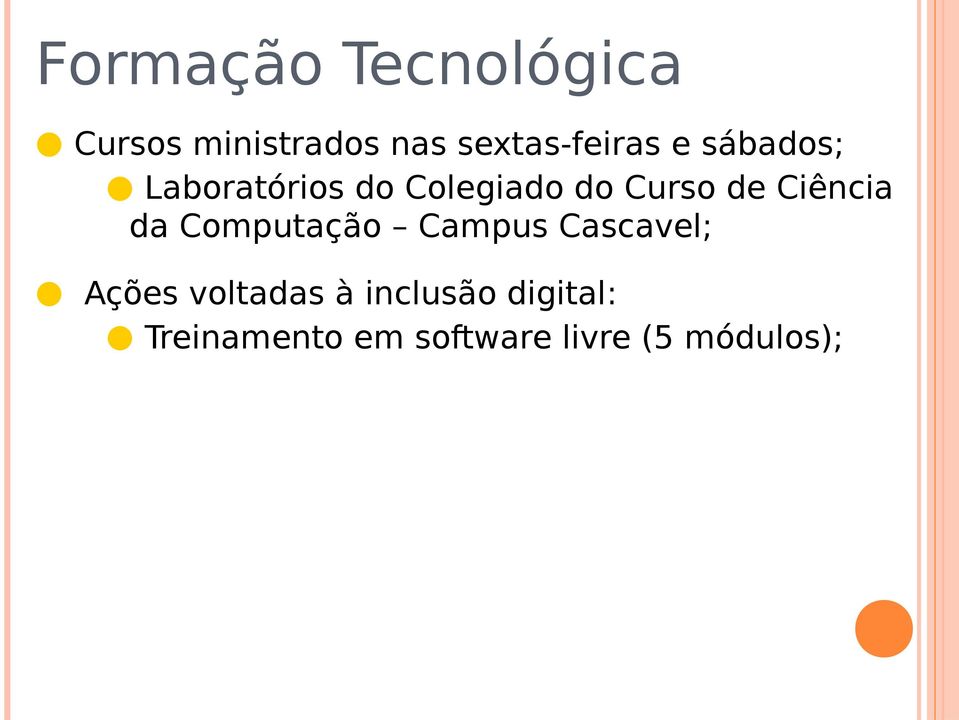 Curso de Ciência da Computação Campus Cascavel; Ações